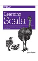 Learning Scala: Practical Functional Programming for the Jvm