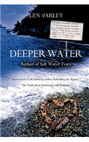 Deeper Water