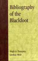 Bibliography of the Blackfoot