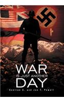 War Is Just Another Day