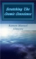 Scratching the Cosmic Conscience