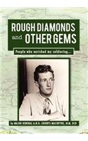 Rough Diamonds and Other Gems: People Who Enriched My Soldiering...