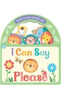 I Can Say Please: Peek-A-Boo Manners(English)