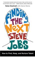 Finding the Next Steve Jobs