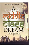 A Middle Class Dream