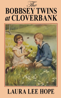 Bobbsey Twins at Cloverbank