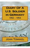 Diary Of A U.S. Soldier in Germany