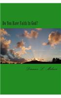 Do You Have Faith In God?