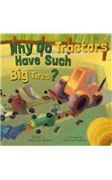 Why Do Tractors Have Such Big Tires?