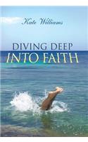 Diving Deep Into Faith