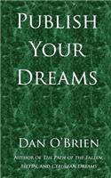 Publish Your Dreams