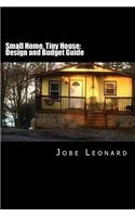 Small Home, Tiny House