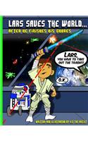 Lars Saves The World, After He Finishes His Chores: (1 Lars Saves the World)