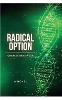 Radical Option
