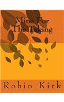 Mine For The Taking