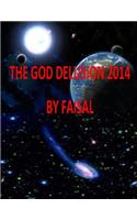 God Delusion 2014 By Faisal