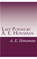 Last Poems by A. E. Housman