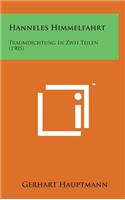 Hanneles Himmelfahrt: Traumdichtung in Zwei Teilen (1905)