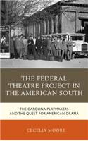 The Federal Theatre Project in the American South