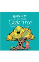 Jasmine and the Old Oak Tree