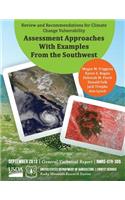 Review and Recommendations for Climate Change Vulnerability Assessment Approaches With Examples From the Southwest