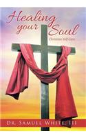 Healing your Soul: Christian Self-Care