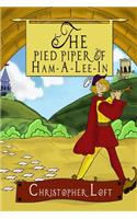 The Pied Piper of Ham-A-Lee-In