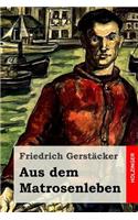 Aus dem Matrosenleben: (German)