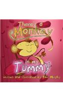 There`s a Monkey in My Tummy