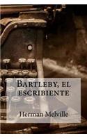 Bartleby, el escribiente: (Spanish)