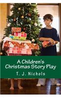 A Children's Christmas Story Play
