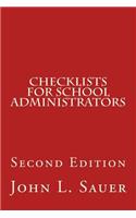 Checklists for School Administrators: Second Edition