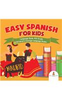 Easy Spanish for Kids - Language Book 4th Grade Children's Foreign Language Books