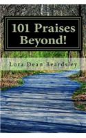 101 Praises Beyond!: Inspirational Short Stories