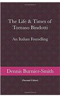 The Life & Times of Tomaso Bindotti