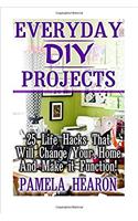 Everyday DIY Projects