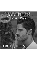 His True Queen