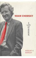 Noam Chomsky: A Life of Dissent