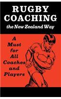 Rugby Coaching the New Zealand Way