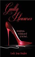 Guilty Pleasures