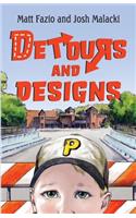 Detours and Designs