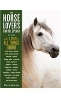 The Horse-Lover's Encyclopedia, 2nd Edition
