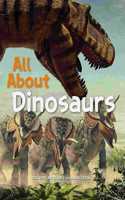 All about Dinosaurs