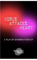 Virus Attacks Heart