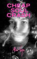 Cheap Soul Crash