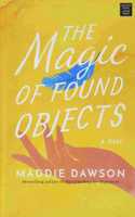 The Magic of Found Objects: (Center Point Premier Romance (Large Print))