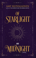 Of Starlight and Midnight: (The Firebird Faerie Tales)