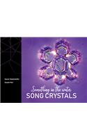 Song Crystals