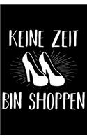 Keine Zeit Bin Shoppen: Jahreskalender für das Jahr 2020 Din-A5 Format Jahresplaner