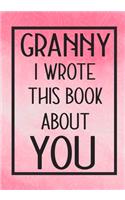 Granny I Wrote This Book About You
